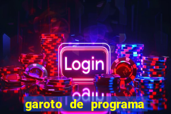 garoto de programa da zona leste